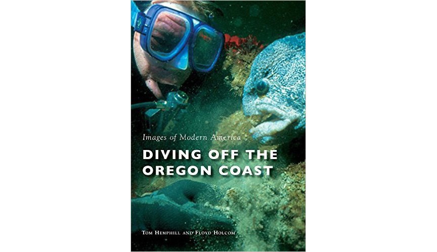 Now Available: History of Diving on the Oregon Coast